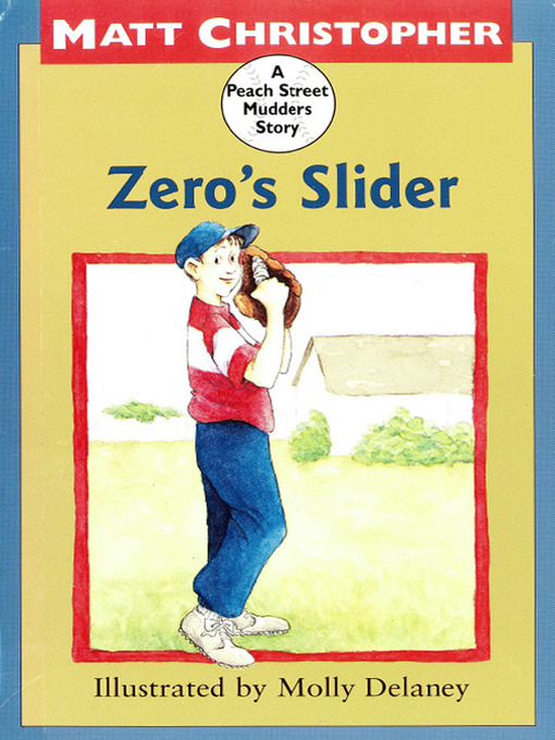 Title details for Zero's Slider by Matt Christopher - Available